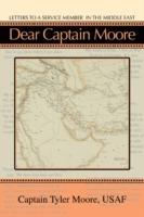 Dear Captain Moore: Letters to a Service Member in the Middle East