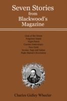 Seven Stories from Blackwood's Magazine - Charles Gidley Wheeler - cover