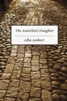 The Anarchist's Daughter - Alba Ambert - cover
