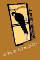 A Poet Hanging - Roy Shifrin - cover
