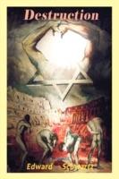 Destruction: The Rise and the Downfall of Joseph Flavius - Edward Schwartz - cover