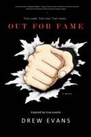 Out for Fame: They Came. They Saw. They Were... - Drew Evans - cover