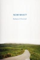 Now What? - Barbara O'Donnell - cover