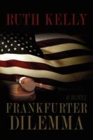Frankfurter Dilemma - Ruth Kelly - cover