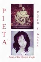 Pieta`: Song of the Blessed Virgin - David Swartz - cover