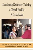 Developing Residency Training in Global Health: A Guidebook - Global Health Education Consortium - cover