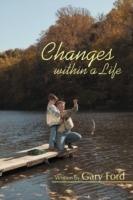 Changes within a Life - Gary Ford - cover