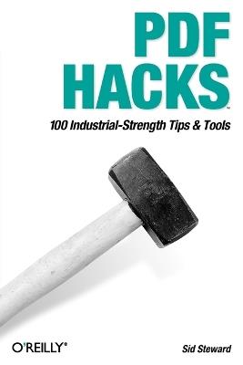 PDF Hacks - Sid Steward - cover