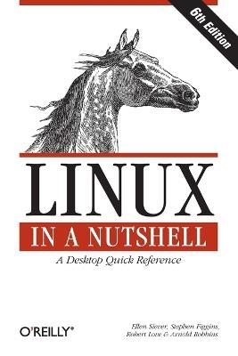 Linux in a Nutshell - Ellen Siever - cover