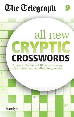 The Telegraph: All New Cryptic Crosswords 9 - Telegraph Media Group Ltd - cover