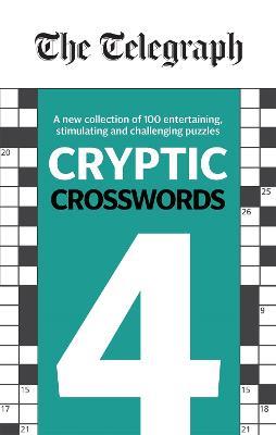 The Telegraph Cryptic Crosswords 4 - Telegraph Media Group Ltd - cover