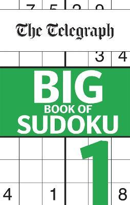 The Telegraph Big Book of Sudoku 1 - Telegraph Media Group Ltd - cover