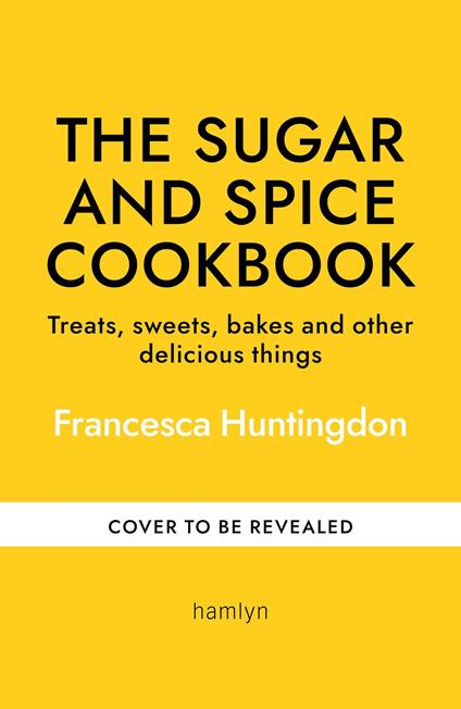 The Sugar and Spice Cookbook
