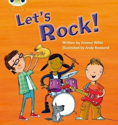 Bug Club Phonics - Phase 3 Unit 6: Let's Rock - Jeanne Willis - cover