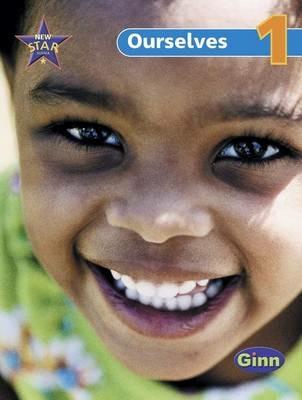 New Star Science Yr1/P2: Ourselves Pupil's Book - Rosemary Feasey,Anne Goldsworthy,John Stringer - cover