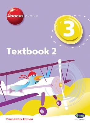 Abacus Evolve Year 3/P4: Textbook 2 Framework Edition - Ruth Merttens - cover