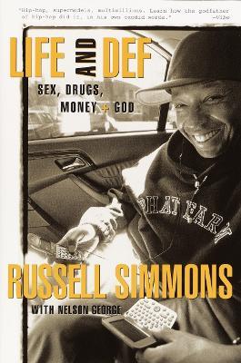 Life and Def: Sex, Drugs, Money, + God - Russell Simmons - cover