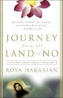 Journey from the Land of No: A Girlhood Caught in Revolutionary Iran - Roya Hakakian - cover