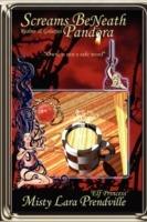 Screams BeNeath Pandora [Anniversary Edition] Realms & Galaxies - Misty Lara Princess - cover