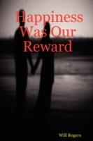 Happiness Was Our Reward - Will, Rogers - cover