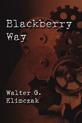 Blackberry Way - Walter Klimczak - cover