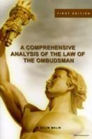 A Comprehensive Analysis of the Law of the Ombudsman - Mohammad Salim Malik - cover