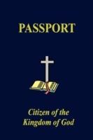 The Kingdom of God Passport - Sr., Thornton Bell - cover