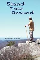Stand Your Ground - Greg Tutwiler - cover