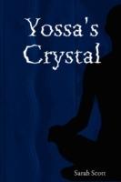 Yossa's Crystal - Sarah Scott - cover