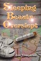 Sleeping Beauty Overslept