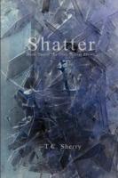 Shatter - Thomas Sherry - cover
