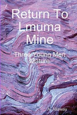 Return to Lmuma Mine - Al Allaway - cover