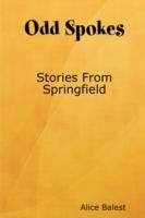 Odd Spokes Stories from Springfield