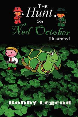 The Hunt for Ned October Illustrated Version - Bobby Legend - cover