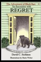 The Adventures of Black Bart: An Encounter with Regret - David C. Atchison - cover