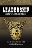 LEADERSHIP: Combat Leaders and Lessons - James Abrahamson,Andrew O'Meara - cover