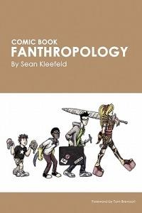Comic Book Fanthropology - Sean Kleefeld - cover