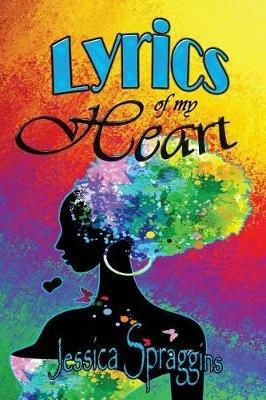 Lyrics of My Heart - Jessica Spraggins - cover