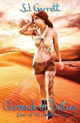 Chronicle of Destiny - S J Garrett - cover