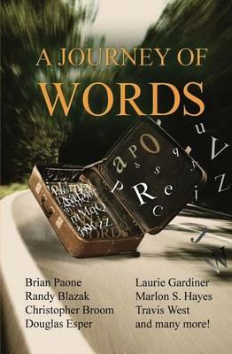 A Journey of Words: 35 Short Stories - Brian Paone,Randy Blazak,Laurie Gardiner - cover