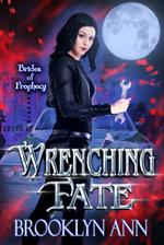 Wrenching Fate