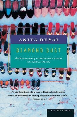 Diamond Dust: Stories - Anita Desai - cover