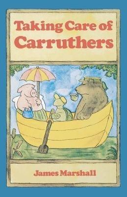 Taking Care of Carruthers - James Marshall - cover