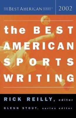 Best Amrcn Sport Writing 2002 - Reilly - cover