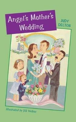 Angel's Mother's Wedding - Judy Delton - cover