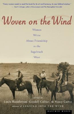 Woven on the Wind - Linda M Hasselstrom,Nancy Curtis,Gaydell Collier - cover