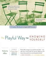 Playful Way to Knowing Yourself