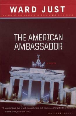 The American Ambassador - Ward Just - cover