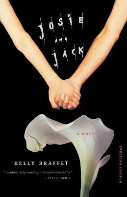 Josie and Jack - Kelly Braffet - cover