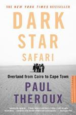 Dark Star Safari: Overland from Cairo to Capetown